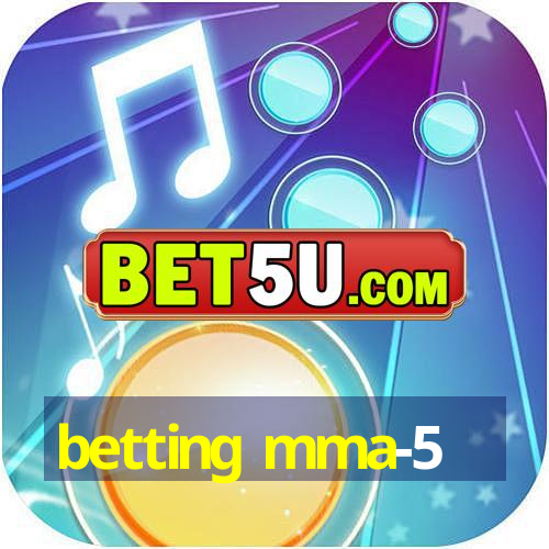 betting mma